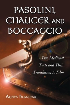 Pasolini, Chaucer and Boccaccio - Blandeau, Agnès