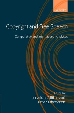 Copyright and Free Speech - Griffiths, Jonathan / Suthersanen, Uma