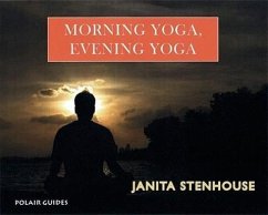 Morning Yoga, Evening Yoga - Stenhouse, Janita