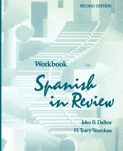 Spanish in Review, Workbook - Dalbor, John B.; Dalbor, J. B.; Sturcken, H. Tracy