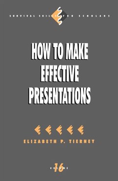 How to Make Effective Presentations - Tierney, Elizabeth P.