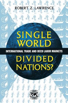 Single World, Divided Nations? - Lawrence, Robert Z.