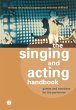 The Singing and Acting Handbook - Bild 1