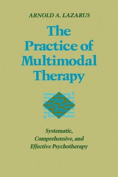 The Practice of Multimodal Therapy - Lazarus, Arnold A.