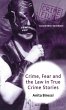 Crime, Fear and the Law in True Crime... - Bild 1
