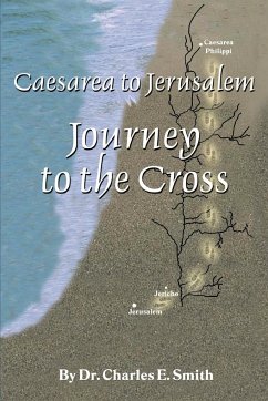 Caesarea to Jerusalem - Smith, Charles E