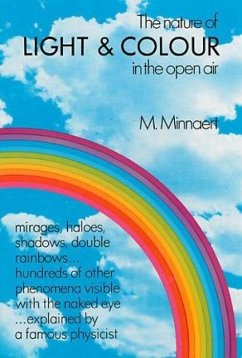 The Nature of Light and Colour in the Open Air - Minnaert, M.