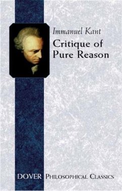Critique of Pure Reason - Kant, Immanuel; Abbott, Thomas K.