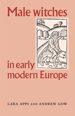 Male witches in early modern Europe - Apps, Lara; Gow, Andrew