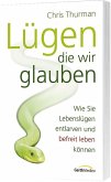 Lügen, die wir glauben