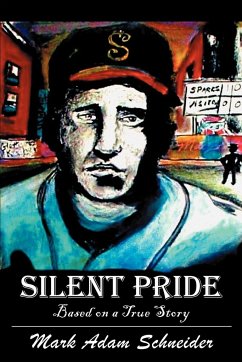 Silent Pride - Schneider, Mark A.