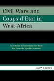 Civil Wars and Coups d'Etat in West Africa