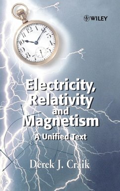 Electricity, Relativity and Magnetism - Craik, Derek J