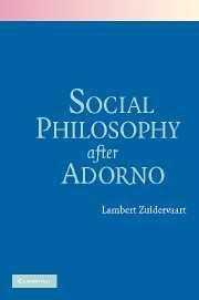Social Philosophy after Adorno - Zuidervaart, Lambert