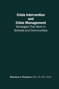 Crisis Intervention and Crisis Management - Thompson, Rosemary A