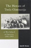 The Heroes of Treca Gimnazija