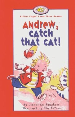 Andrew, Catch That Cat! - Lee Bingham, Deanne