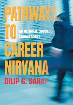 Pathways to Career Nirvana - Saraf, Dilip G.