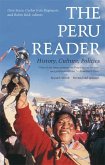 The Peru Reader: History, Culture, Politics