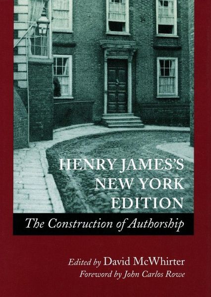 Henry Jamesâ (Tm)S New York Edition Henry Jamesâ (Tm)S New York Edition