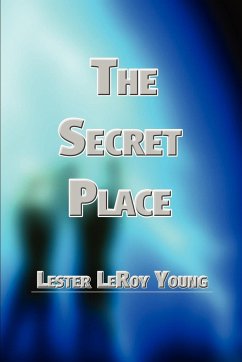 The Secret Place - Young, Lester Leroy