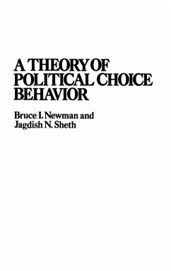 A Theory of Political Choice Behavior - Newman, Bruce; Sheth, Jagdish