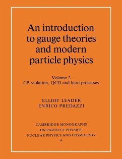 An Introduction to Gauge Theories and Modern Particle Physics - Leader, Elliot