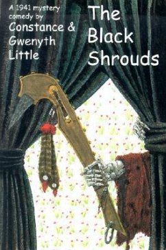 The Black Shrouds - Little, Constance; Little, Gwenyth