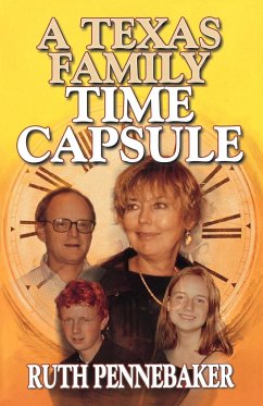 Texas Family Time Capsule - Pennebaker, Ruth