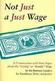 Not Just a Just Wage: A Conversation with Four Popes about the &quote;Living&quote; or &quote;Family&quote; Wage