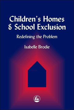 Children's Homes and School Exclusion - Brodie, Isabelle