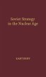 Soviet Strategy in the Nuclear Age - Bild 1