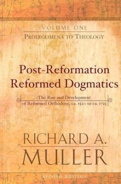 Prolegomena to Theology - Muller, Richard A.