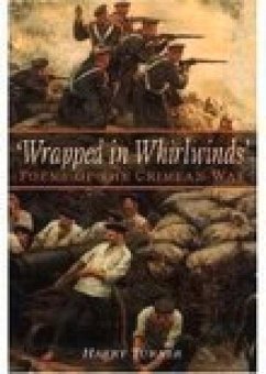 Wrapped in Whirlwinds: Poems of the Crimean War - Turner, Harry