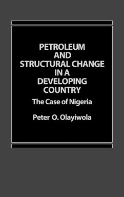 Petroleum and Structural Change in a Developing Country - Olayiwola, Peter O.; Olayiwola, P.