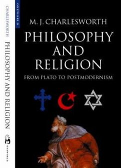 Philosophy and Religion from Plato to Postmodernism - Charlesworth, Max; Charlesworth, M. J.