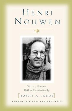 Henri Nouwen: Writings Selected with an Introduction by Robert A. Jonas - Nouwen, Henri J