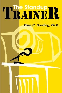 The Standup Trainer - Dowling, Ellen C.