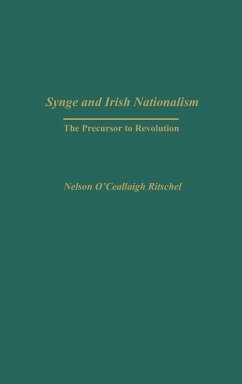 Synge and Irish Nationalism - Ritschel, Nelson O'Ceallaigh