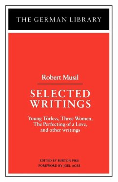 Selected Writings - Musil, Robert; Agee, Joel