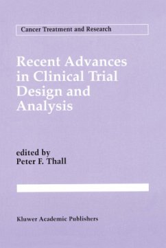 Recent Advances in Clinical Trial Design and Analysis - Thall, Peter F. (Hrsg.)