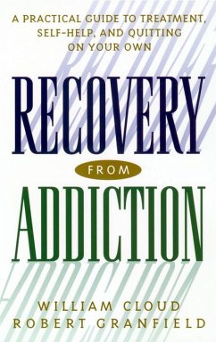 Recovery from Addiction - Cloud, William; Granfield, Robert