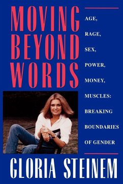Moving Beyond Words - Steinem, Gloria