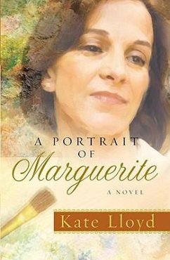 A Portrait of Marguerite - Lloyd, Kate