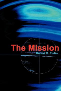 The Mission - Pielke, Robert G.