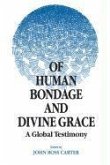 Of Human Bondage and Divine Grace: A Global Testimony