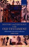 History and Ideology in the Old Testament