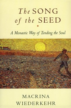 The Song of the Seed - Wiederkehr, Macrina