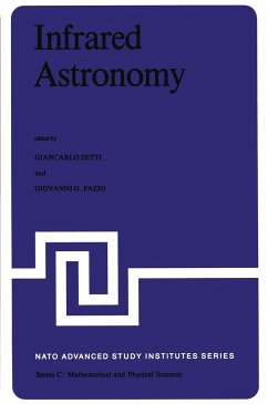 Infrared Astronomy - Setti, G. / Fazio, G.G. (Hgg.)