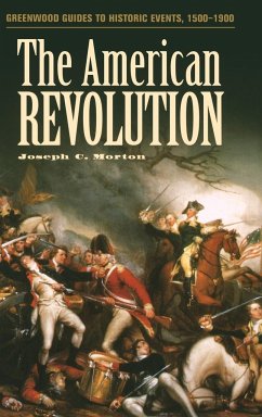 The American Revolution - Morton, Joseph